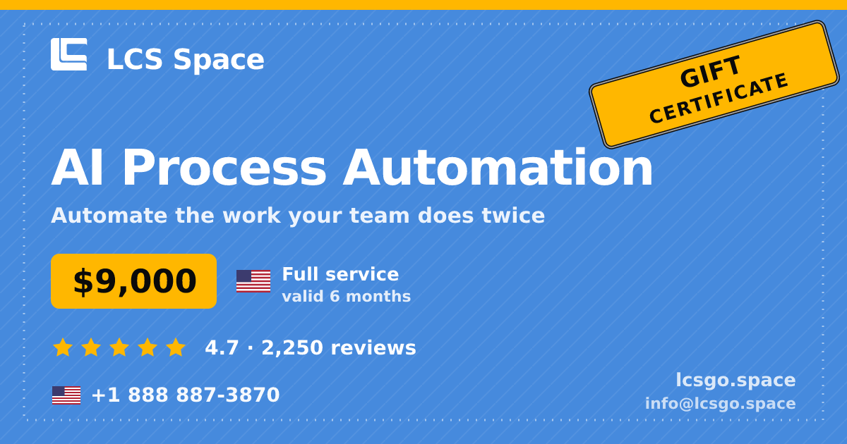 AI Process Automation gift certificate — $9,000, valid 6 months. LCS Space.