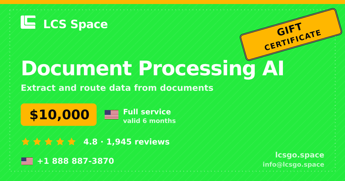 Document Processing AI gift certificate — $10,000, valid 6 months. LCS Space.