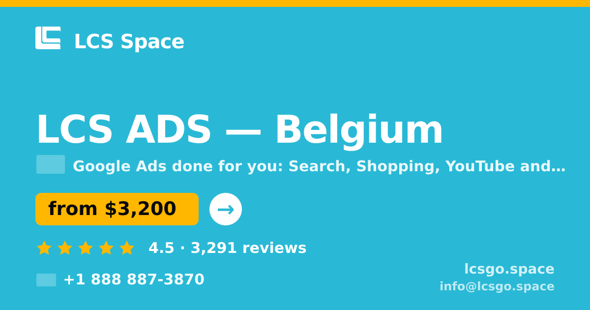 LCS ADS in Belgium — from $3,200/mo, rated 4.5/5 by 3291 clients. LCS Space.