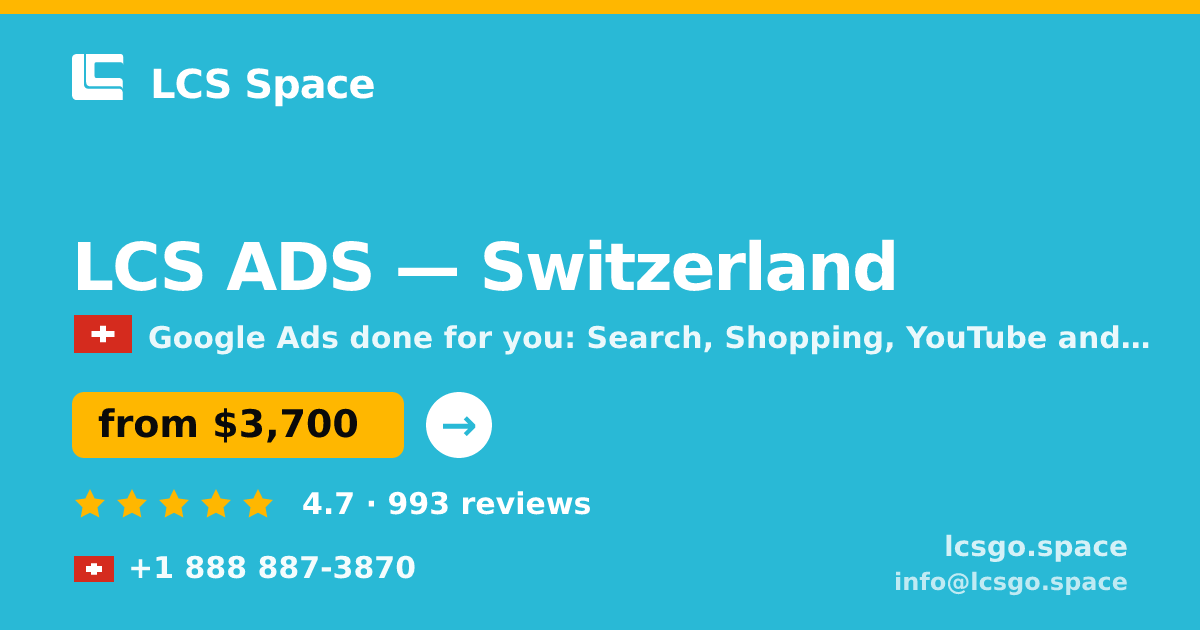 LCS ADS in Switzerland — from $3,700/mo, rated 4.7/5 by 993 clients. LCS Space.