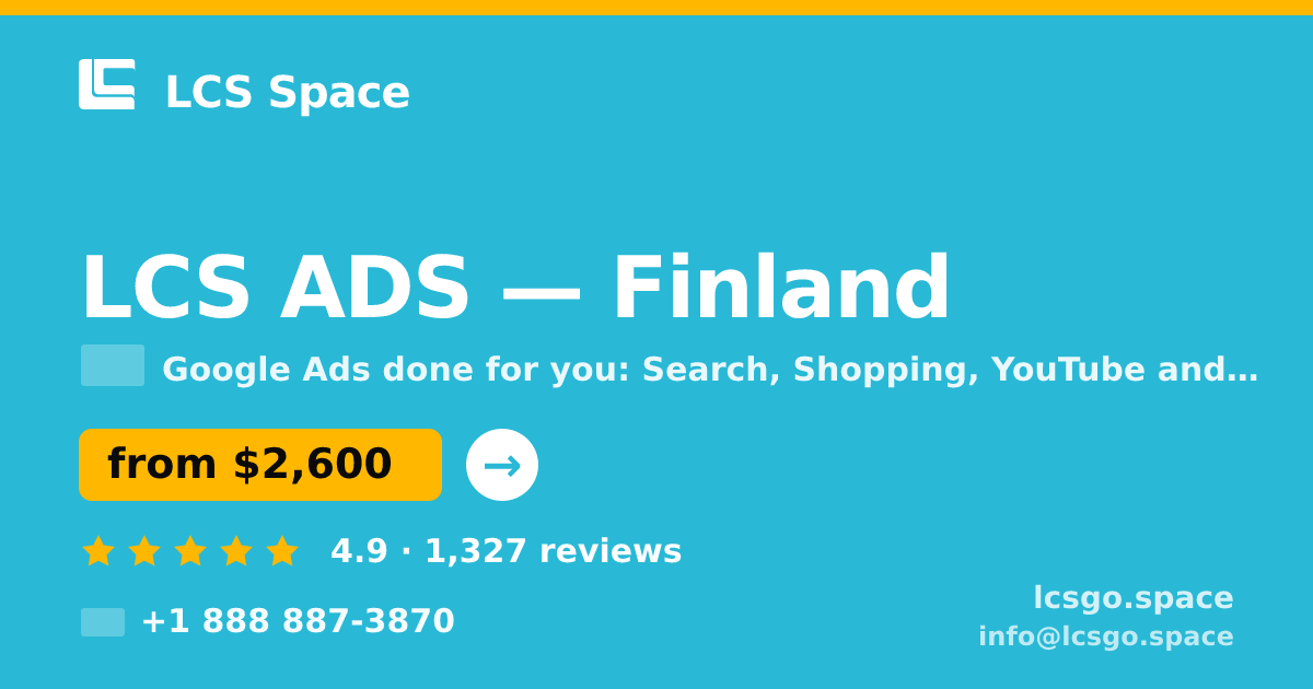 LCS ADS in Finland — from $2,600/mo, rated 4.9/5 by 1327 clients. LCS Space.
