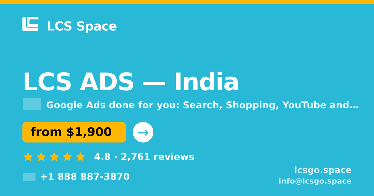 LCS ADS in India — from $1,900/mo, rated 4.8/5 by 2761 clients. LCS Space.