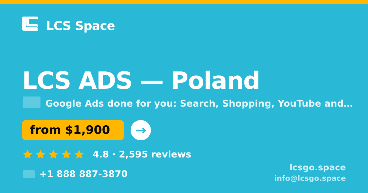 LCS ADS in Poland — from $1,900/mo, rated 4.8/5 by 2595 clients. LCS Space.