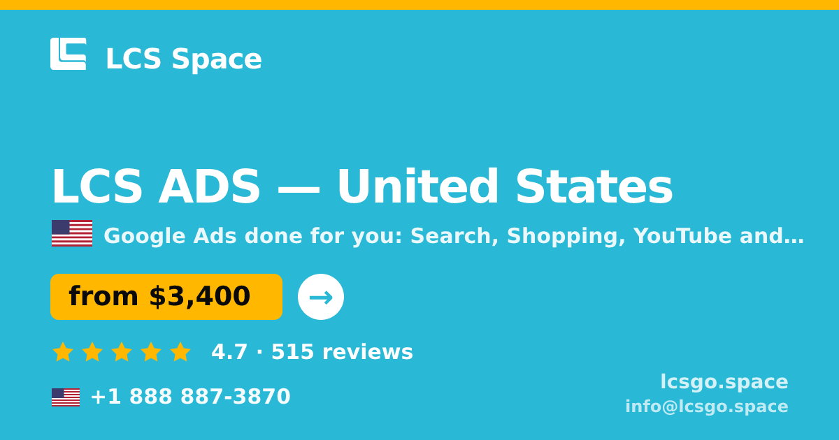 LCS ADS in United States — from $3,400/mo, rated 4.7/5 by 515 clients. LCS Space.