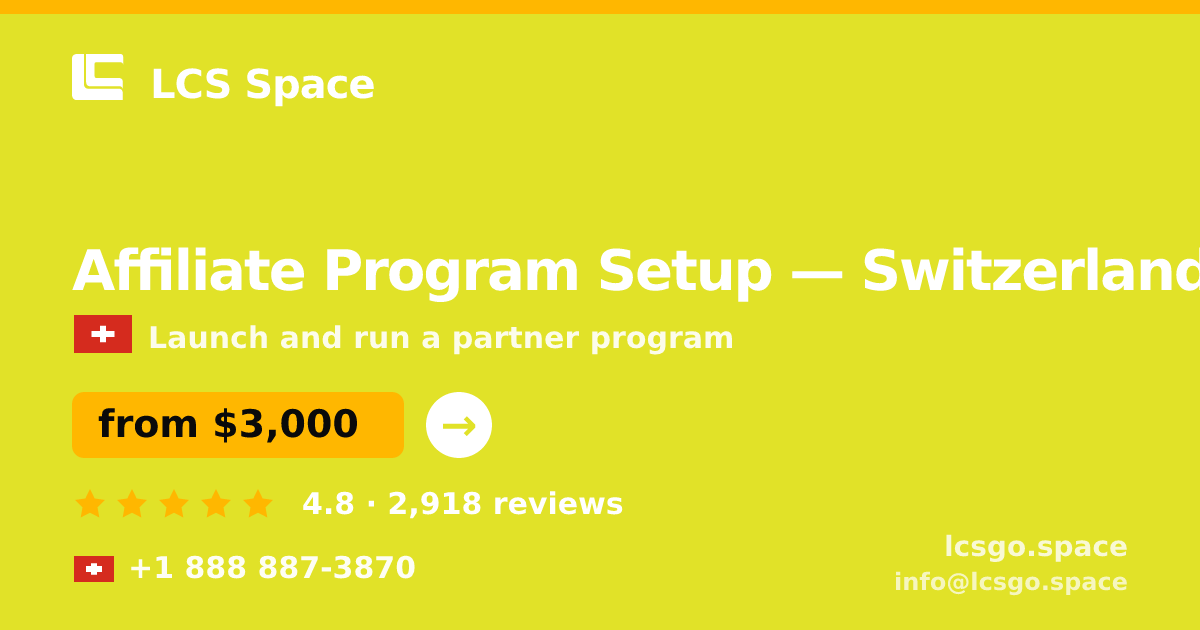 Affiliate Program Setup in Basel — from $4,400, rated 4.9/5 by 2780 clients. LCS Space.