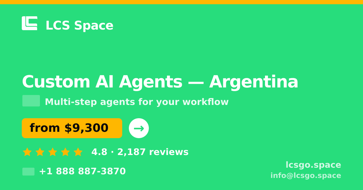 Custom AI Agents in Argentina — from $9,300, rated 4.8/5 by 2187 clients. LCS Space.