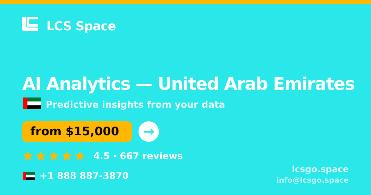 AI Analytics in United Arab Emirates — from $15,000, rated 4.5/5 by 667 clients. LCS Space.