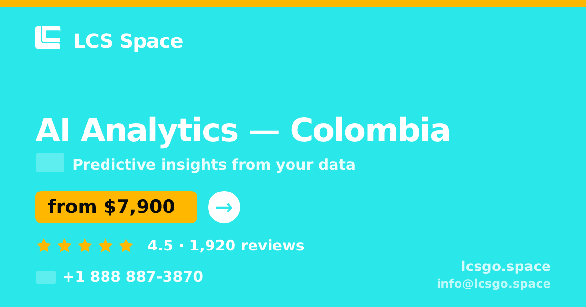 AI Analytics in Colombia — from $7,900, rated 4.5/5 by 1920 clients. LCS Space.