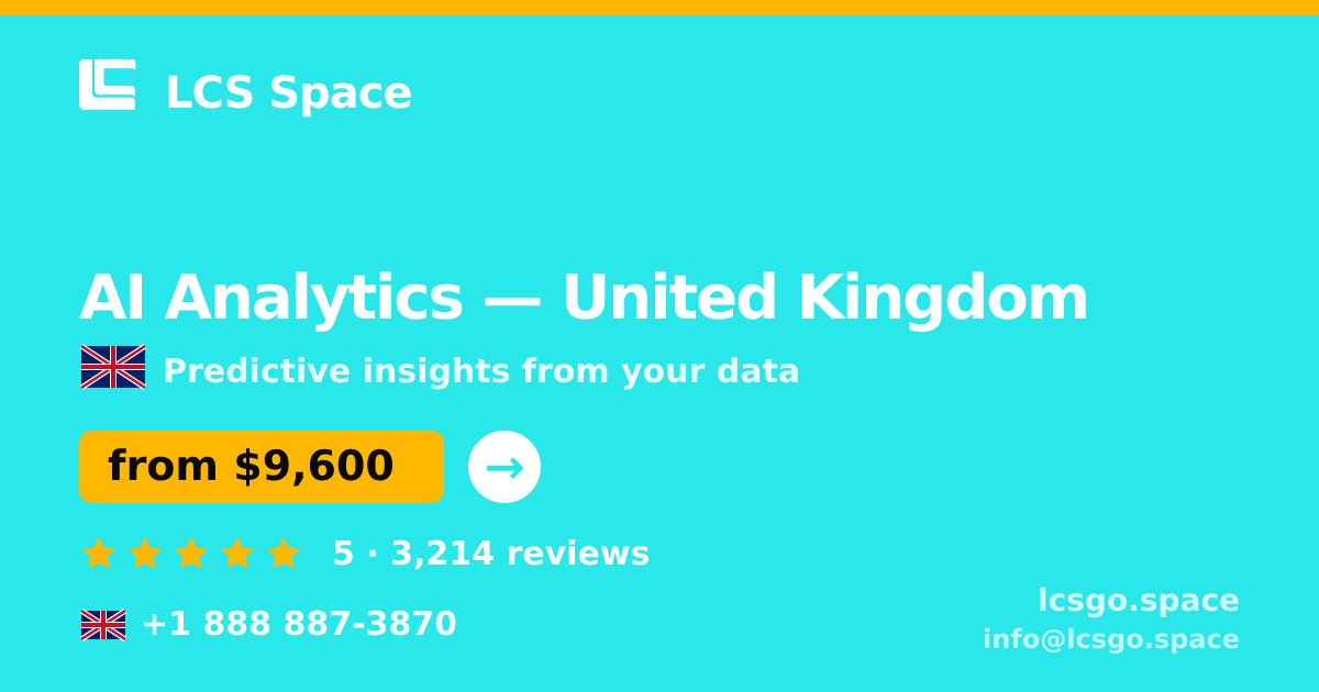 AI Analytics in United Kingdom — from $9,600, rated 5/5 by 3214 clients. LCS Space.