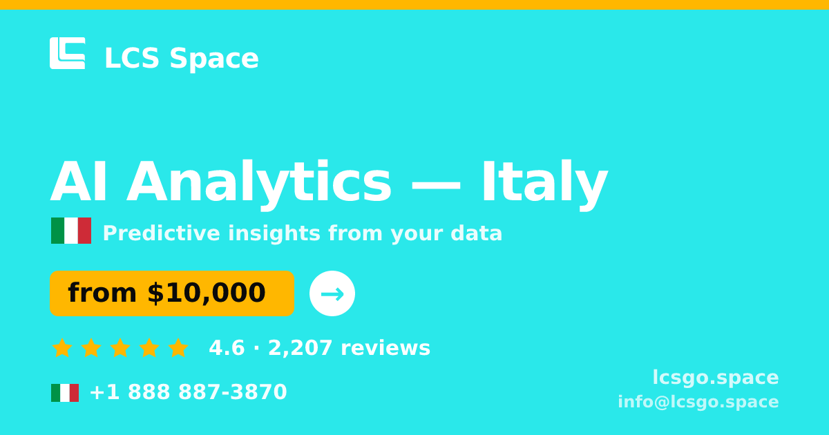 AI Analytics in Italy — from $10,000, rated 4.6/5 by 2207 clients. LCS Space.