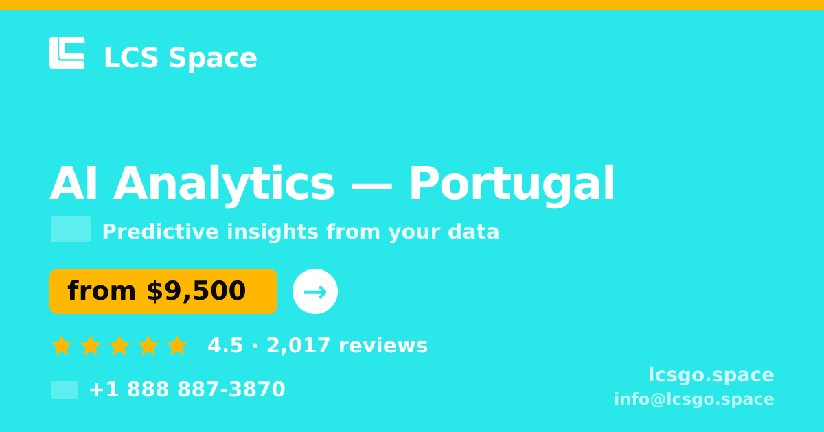 AI Analytics in Portugal — from $9,500, rated 4.5/5 by 2017 clients. LCS Space.