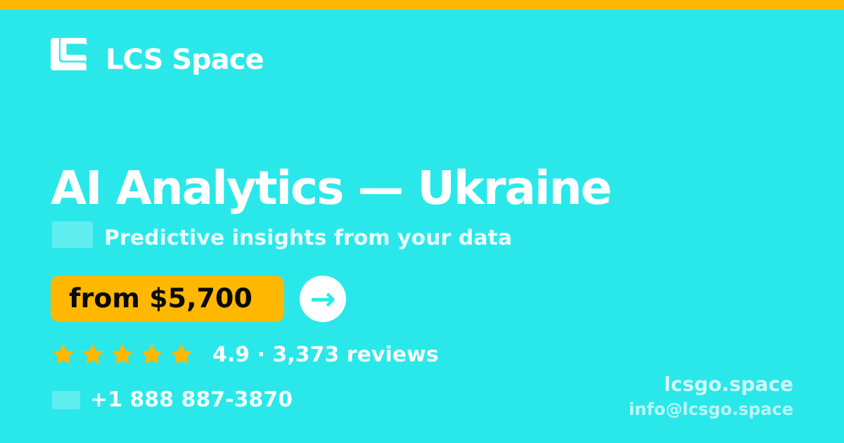AI Analytics in Ukraine — from $5,700, rated 4.9/5 by 3373 clients. LCS Space.