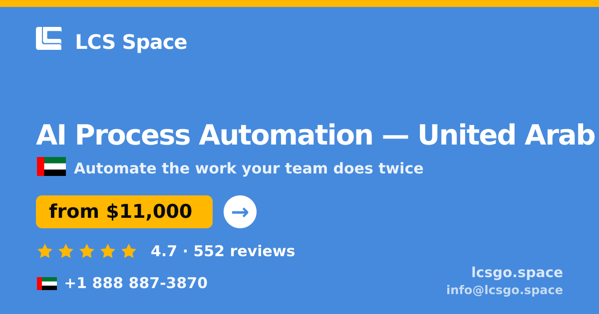 AI Process Automation in Dubai — from $13,500, rated 4.6/5 by 1634 clients. LCS Space.