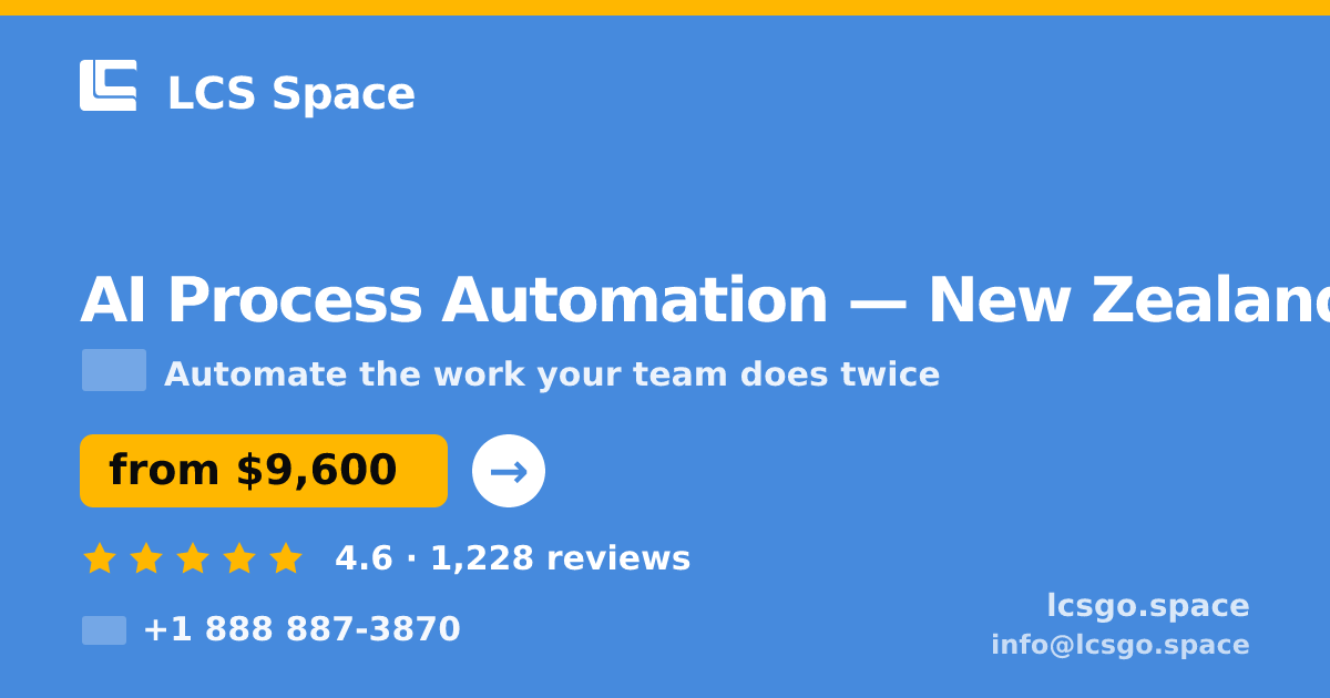 AI Process Automation in Christchurch — from $9,700, rated 4.7/5 by 1511 clients. LCS Space.