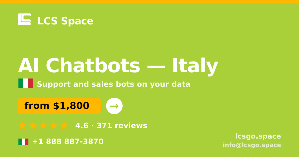 AI Chatbots in Turin — from $1,700/mo, rated 4.7/5 by 1802 clients. LCS Space.