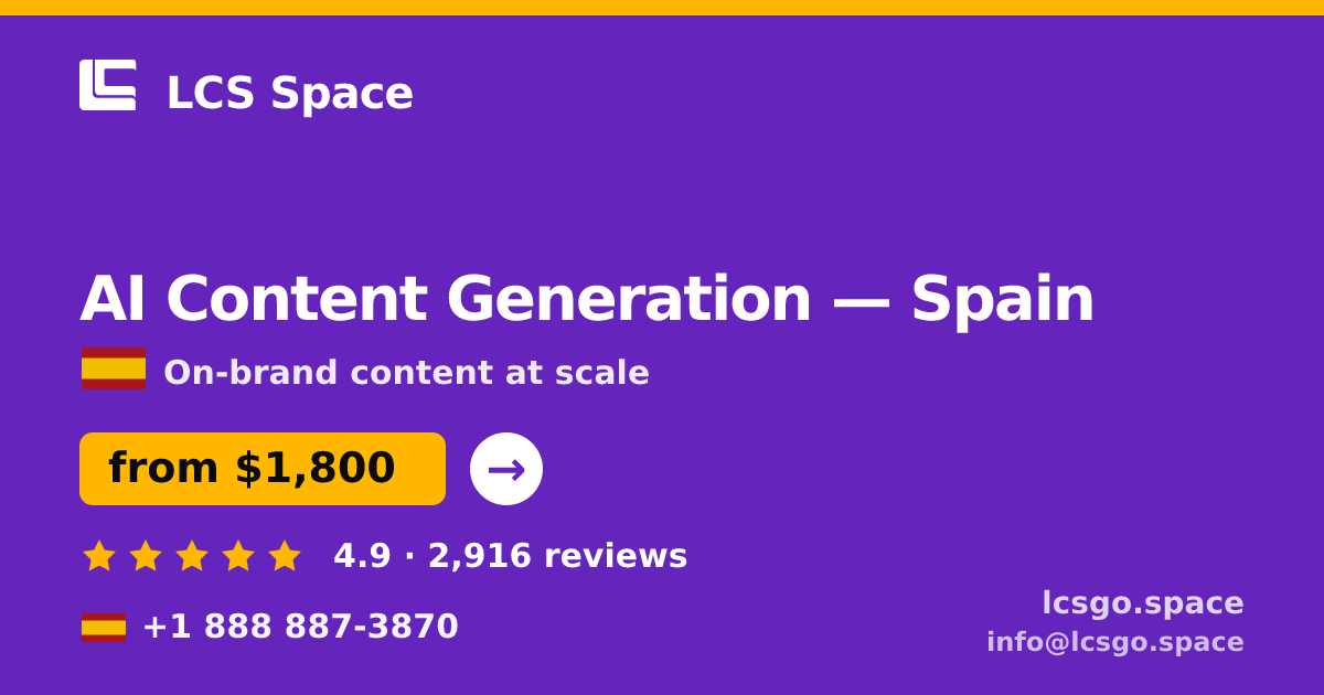 AI Content Generation in Barcelona — from $2,100/mo, rated 4.9/5 by 2146 clients. LCS Space.