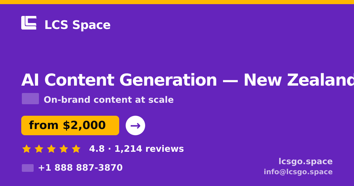AI Content Generation in New Zealand — from $2,000/mo, rated 4.8/5 by 1214 clients. LCS Space.