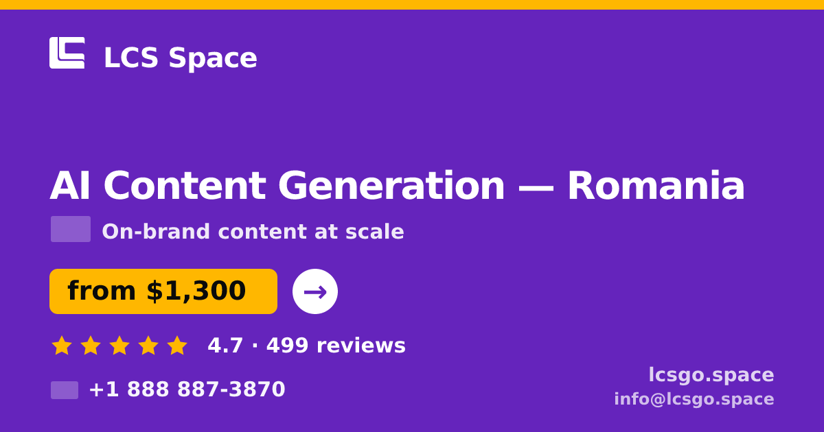 AI Content Generation in Bucharest — from $1,200/mo, rated 4.8/5 by 1306 clients. LCS Space.
