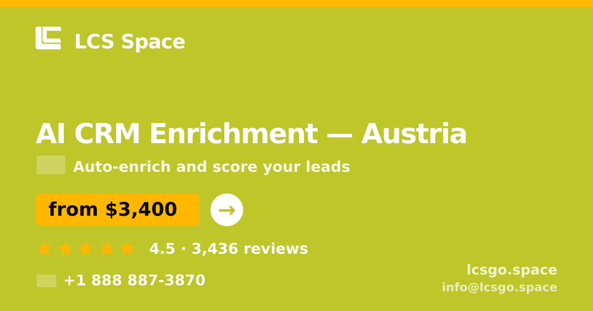 AI CRM Enrichment in Linz — from $3,000/mo, rated 5/5 by 921 clients. LCS Space.