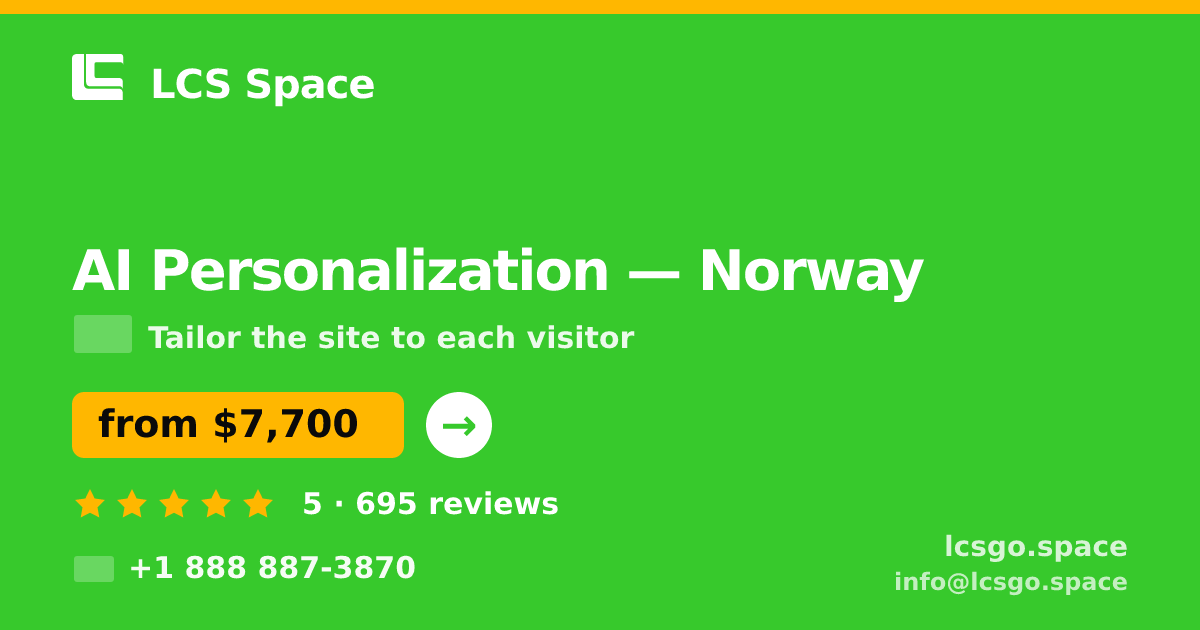 AI Personalization in Norway — from $7,700, rated 5/5 by 695 clients. LCS Space.