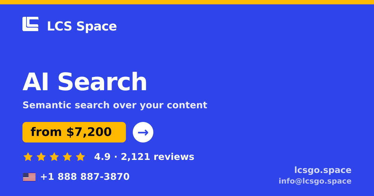 AI Search in the USA — from $7,200, rated 4.9/5 by 2121 clients. LCS Space.