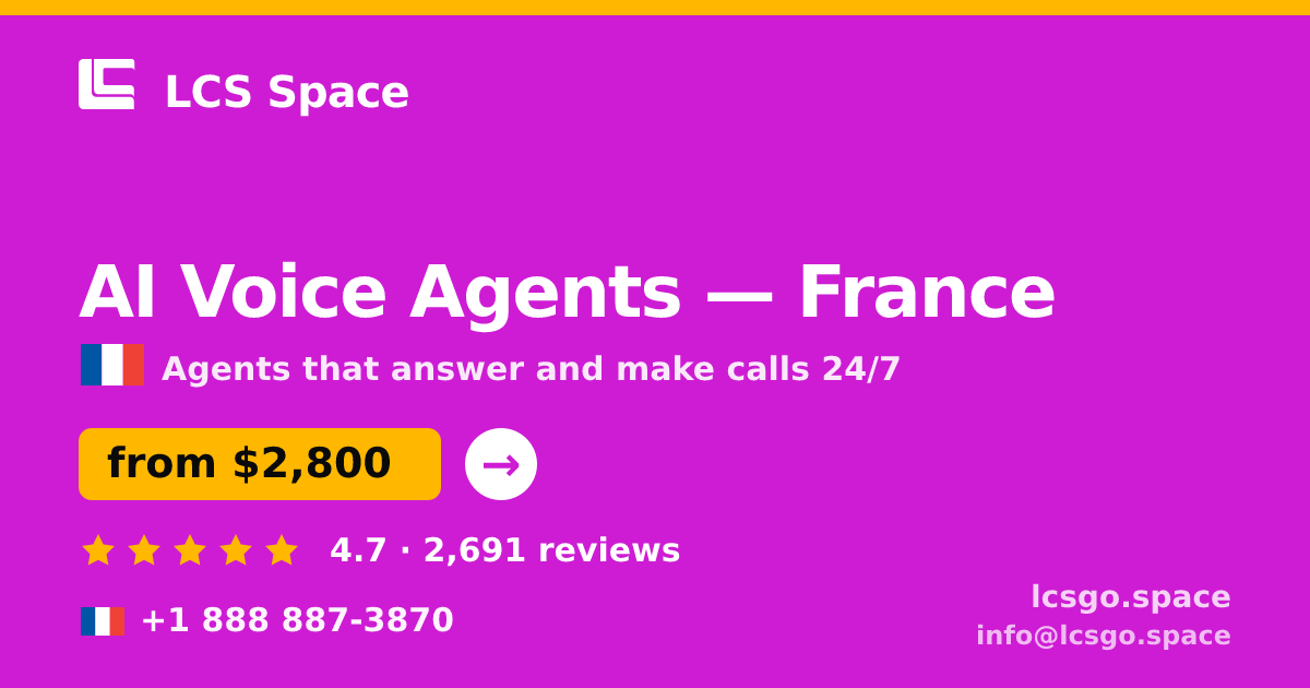 AI Voice Agents in Lyon — from $2,700/mo, rated 4.6/5 by 1538 clients. LCS Space.