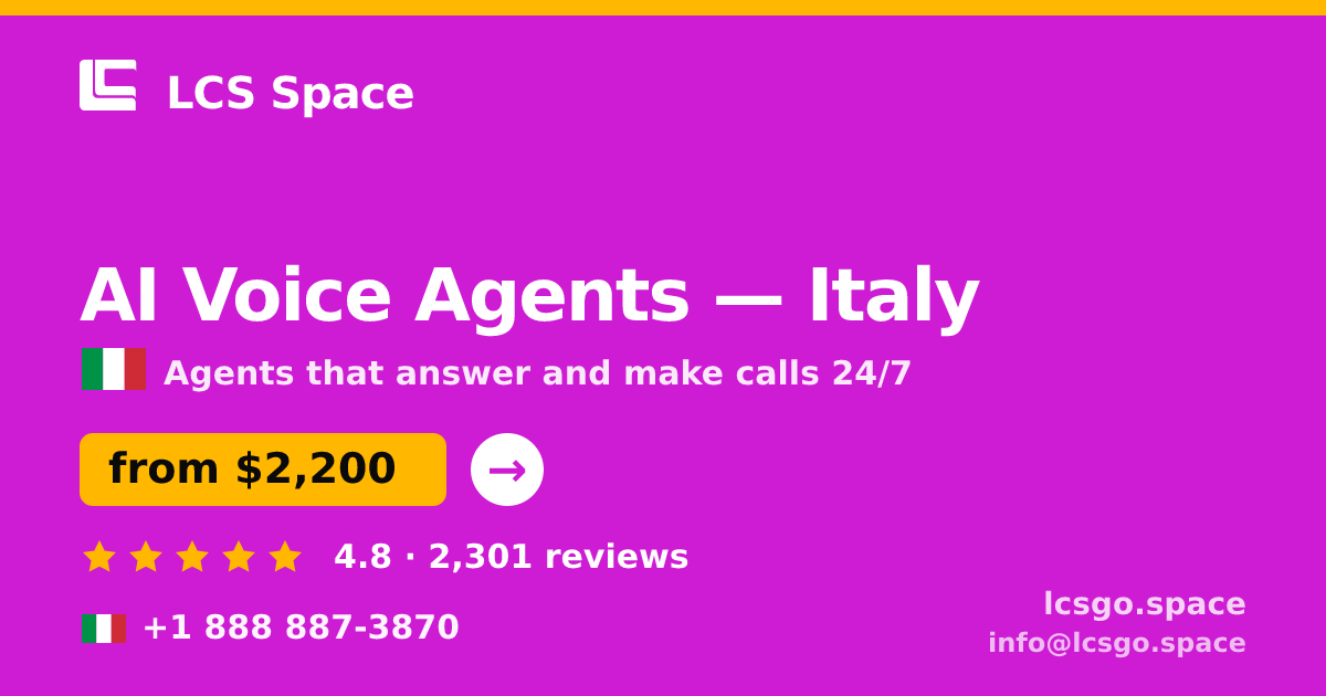 AI Voice Agents in Turin — from $2,300/mo, rated 4.8/5 by 2392 clients. LCS Space.
