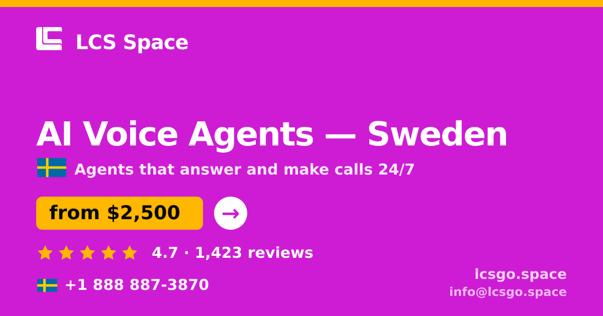 AI Voice Agents in Malmö — from $3,300/mo, rated 4.9/5 by 1576 clients. LCS Space.