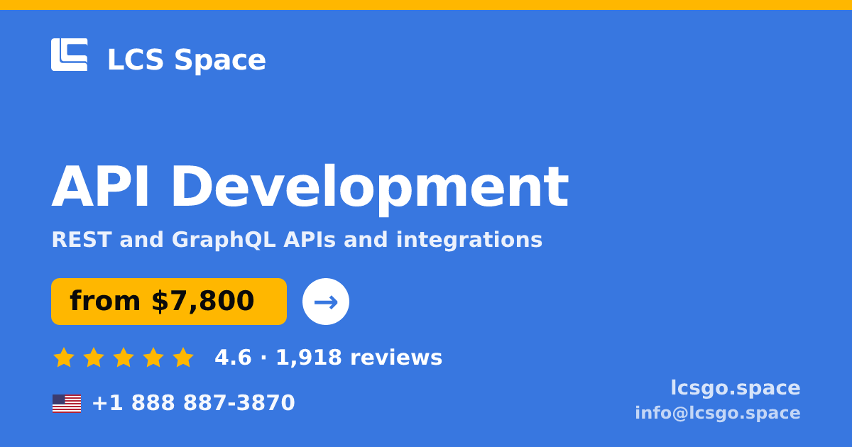 API Development in the USA — from $7,800, rated 4.6/5 by 1918 clients. LCS Space.