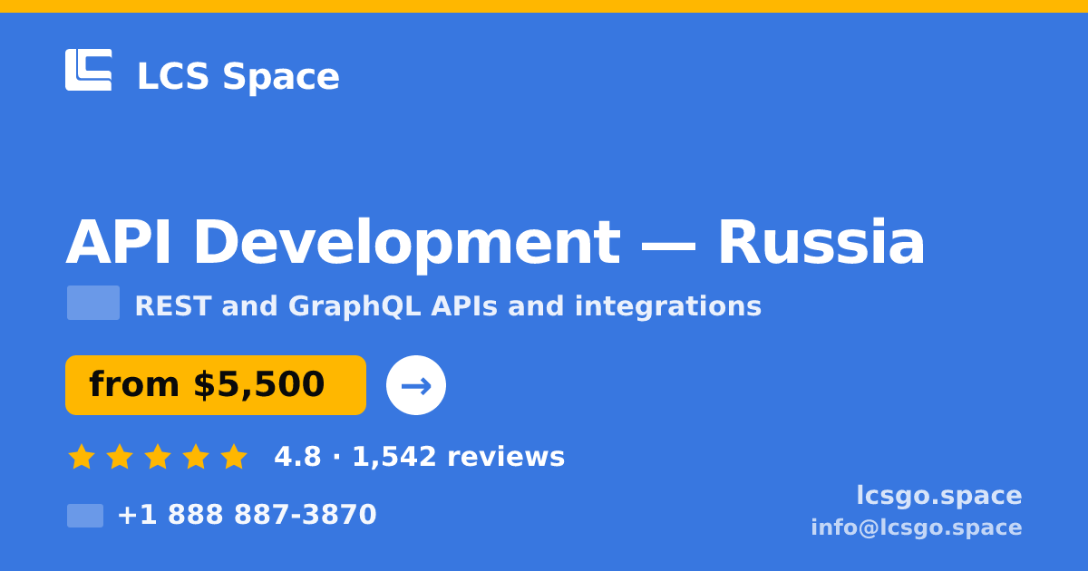 API Development in Russia — from $5,500, rated 4.8/5 by 1542 clients. LCS Space.