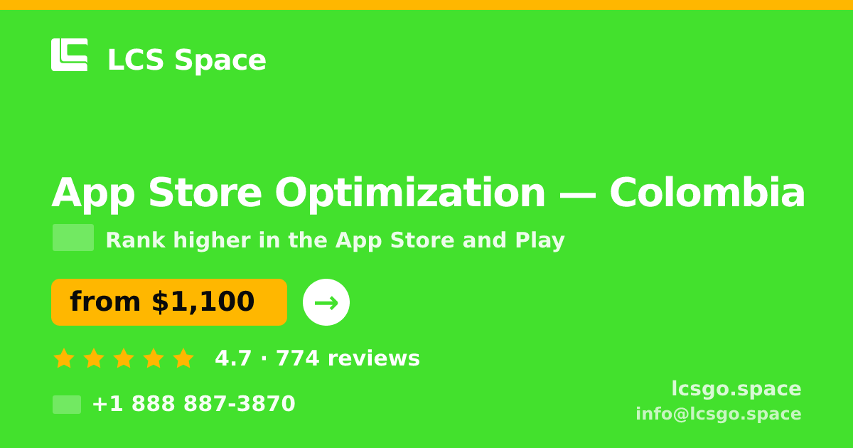 App Store Optimization in Colombia — from $1,100/mo, rated 4.7/5 by 774 clients. LCS Space.