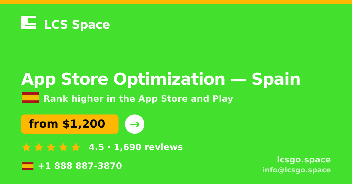 App Store Optimization in Spain — from $1,200/mo, rated 4.5/5 by 1690 clients. LCS Space.