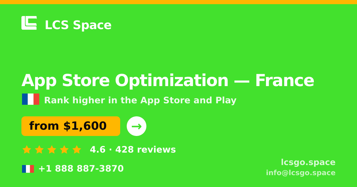 App Store Optimization in France — from $1,600/mo, rated 4.6/5 by 428 clients. LCS Space.