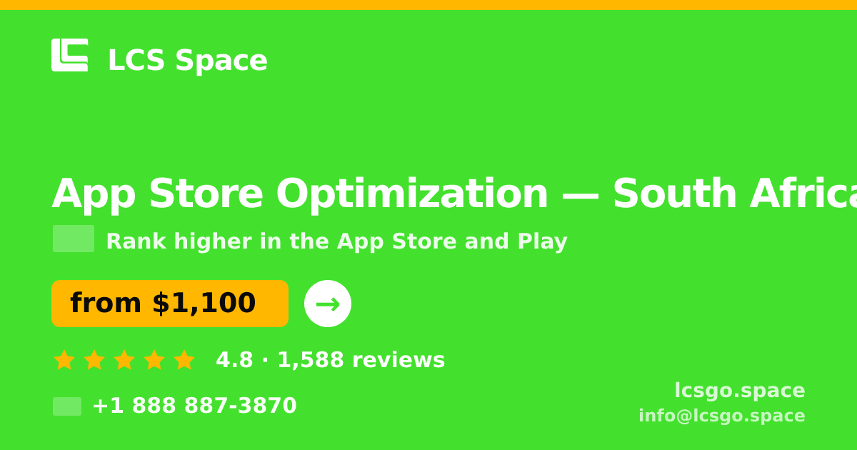 App Store Optimization in South Africa — from $1,100/mo, rated 4.8/5 by 1588 clients. LCS Space.