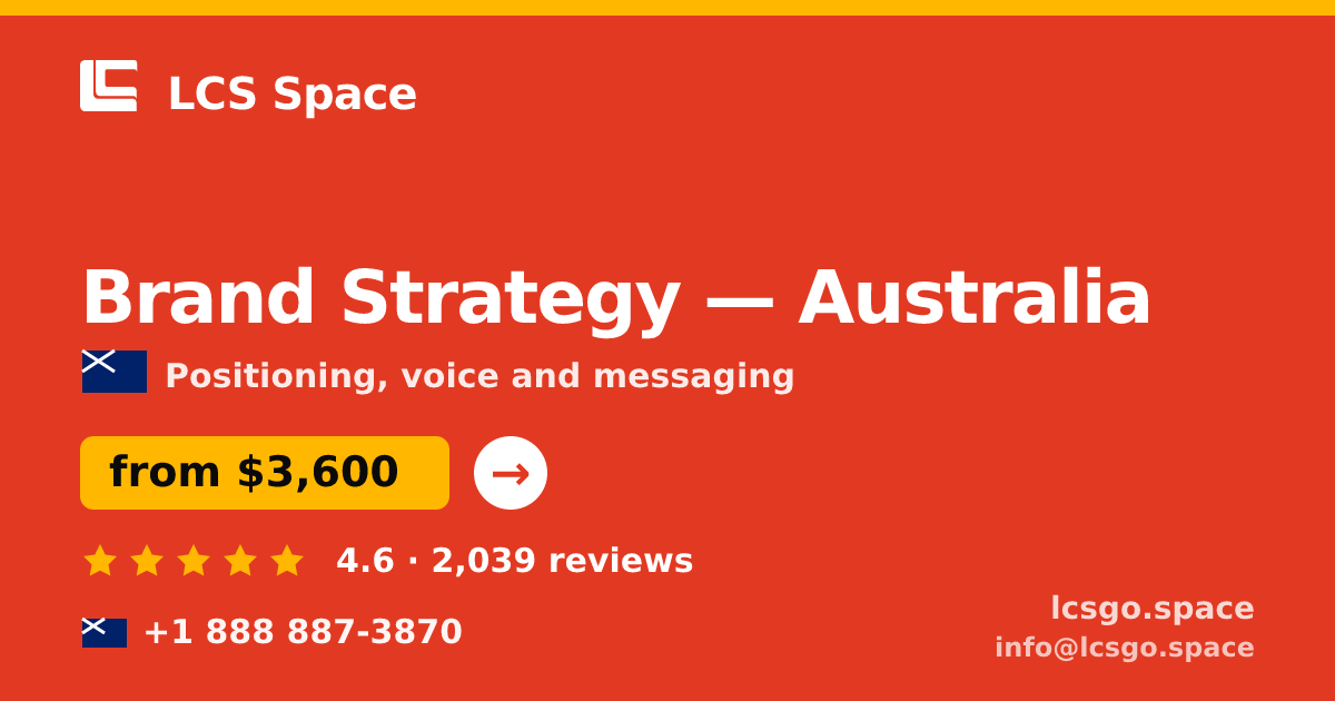 Brand Strategy in Australia — from $3,600, rated 4.6/5 by 2039 clients. LCS Space.
