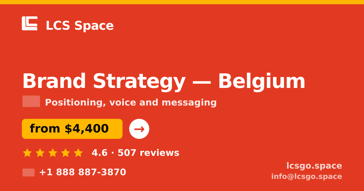 Brand Strategy in Brussels — from $5,100, rated 5/5 by 1473 clients. LCS Space.