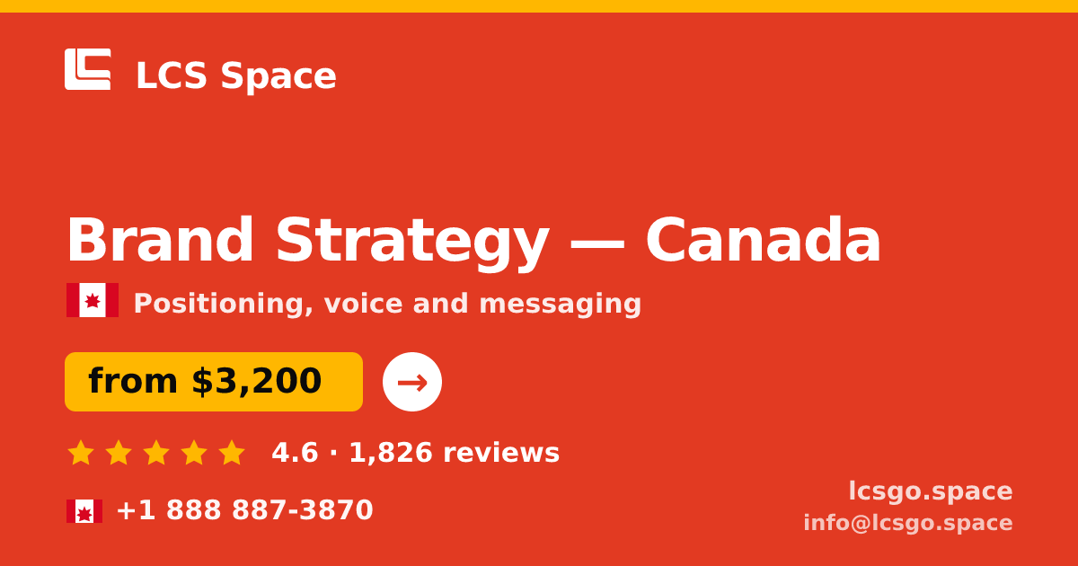 Brand Strategy in Vancouver — from $4,200, rated 4.9/5 by 3392 clients. LCS Space.
