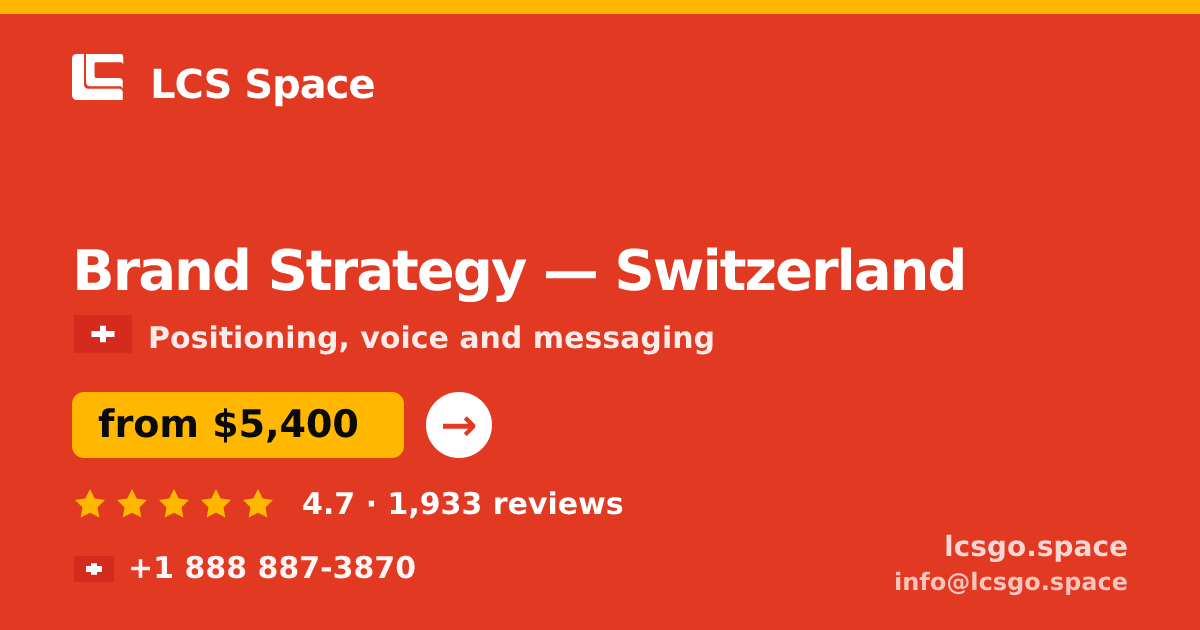 Brand Strategy in Basel — from $5,100, rated 4.9/5 by 2592 clients. LCS Space.