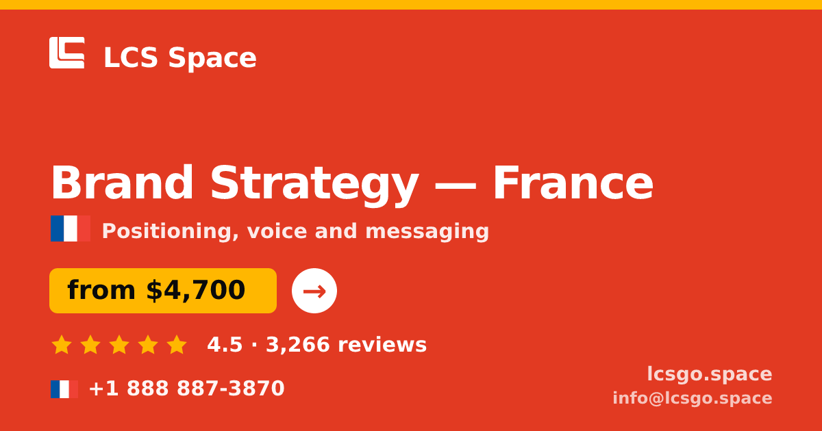 Brand Strategy in Lyon — from $4,000, rated 4.5/5 by 702 clients. LCS Space.