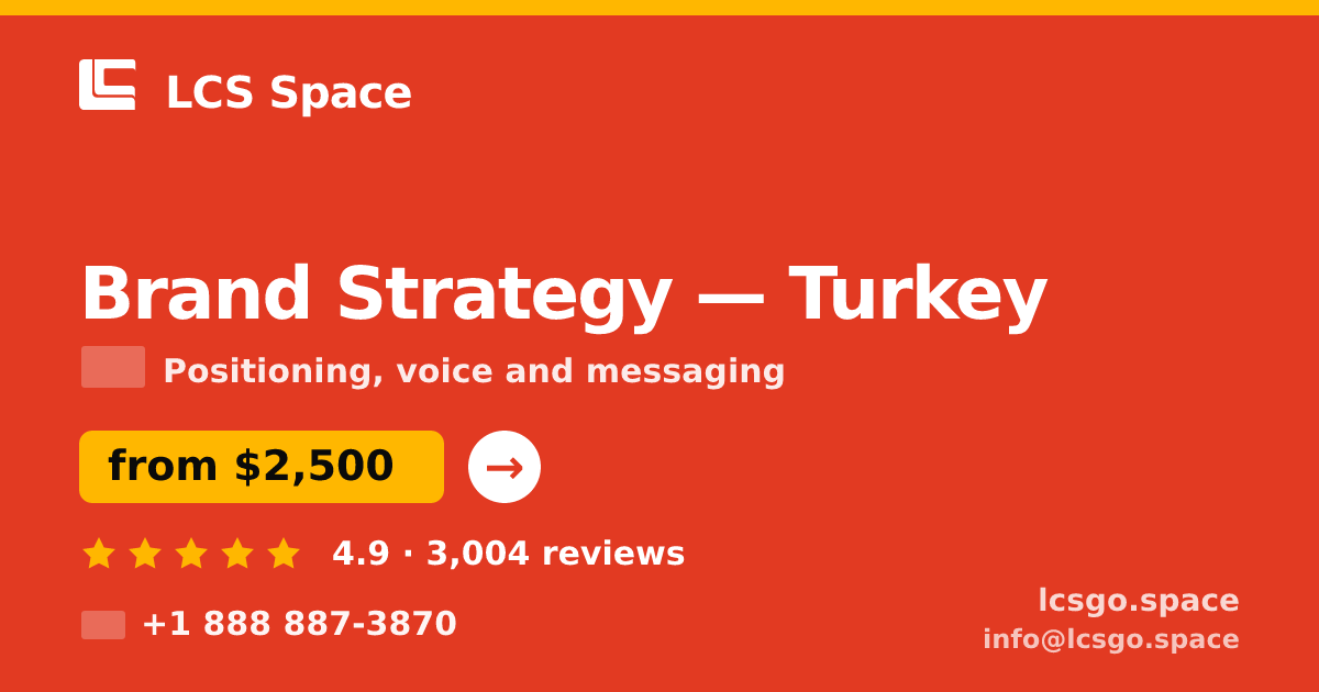 Brand Strategy in Istanbul — from $1,800, rated 5/5 by 1467 clients. LCS Space.