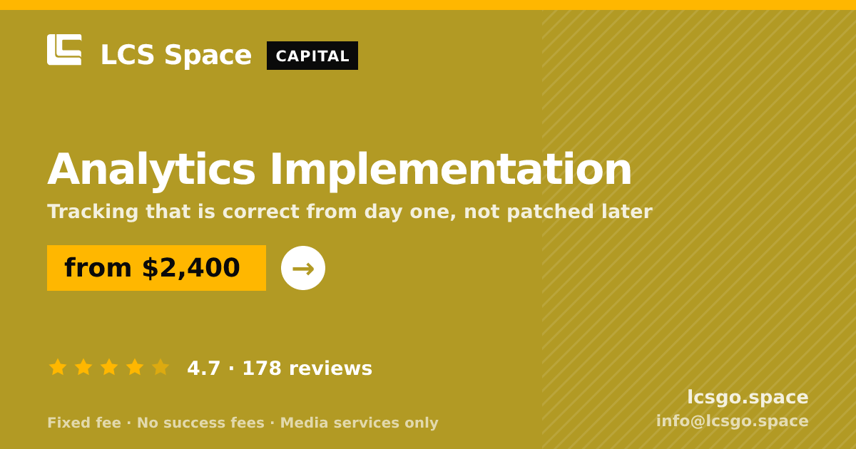 Analytics Implementation — from $2,400, rated 4.7/5 across 178 reviews. LCS Space.