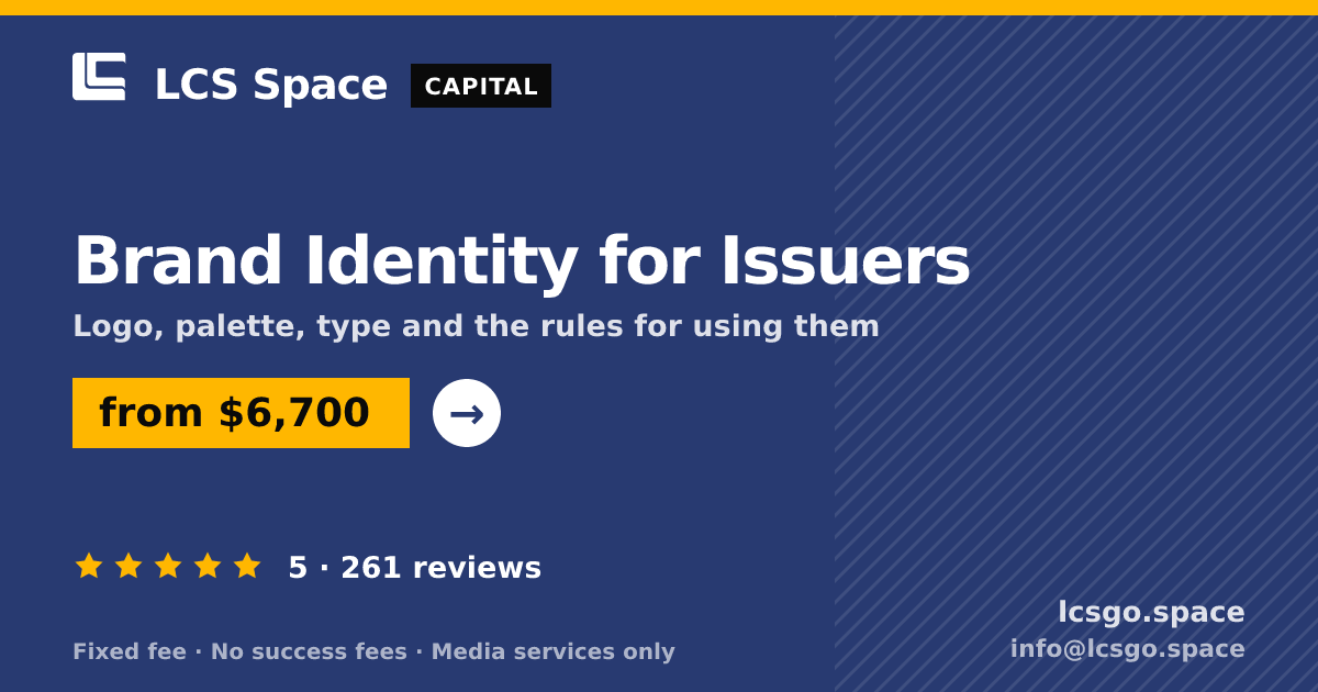 Brand Identity for Issuers — from $6,700, rated 5/5 across 261 reviews. LCS Space.
