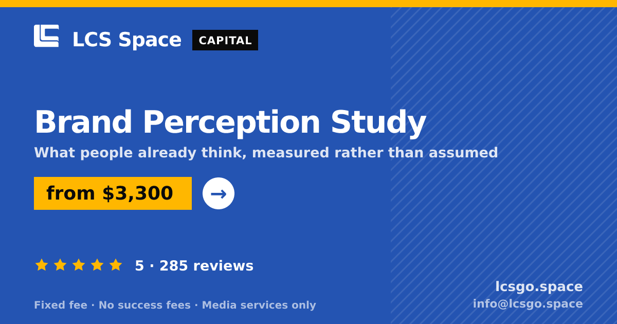 Brand Perception Study — from $3,300, rated 5/5 across 285 reviews. LCS Space.
