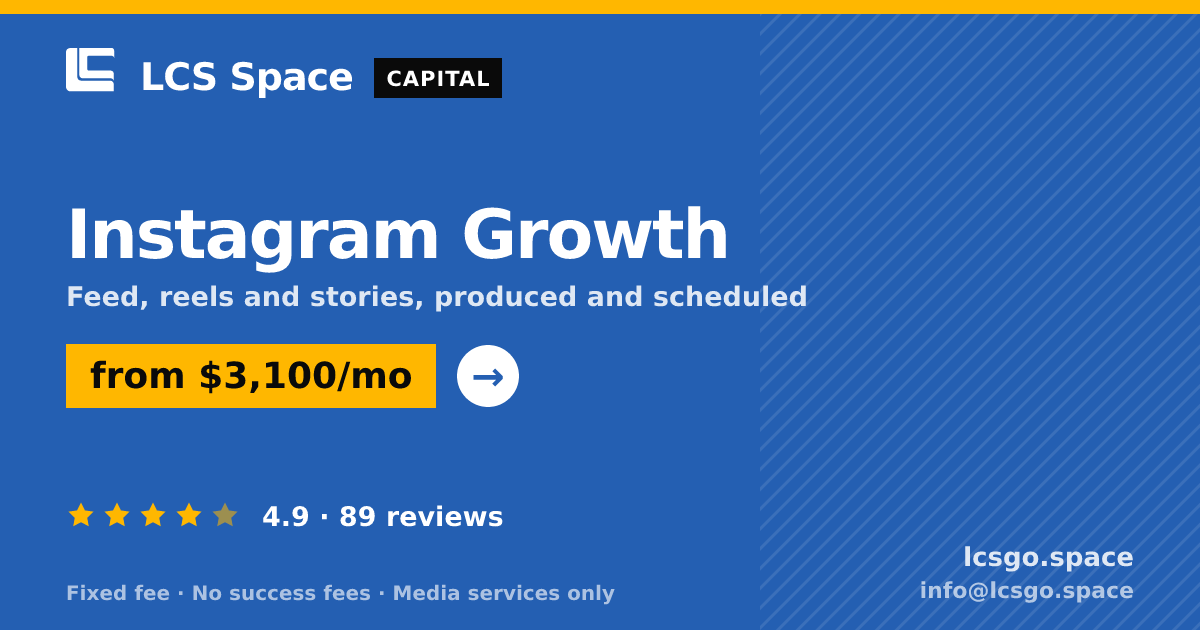 Instagram Growth — from $3,100/mo, rated 4.9/5 across 89 reviews. LCS Space.
