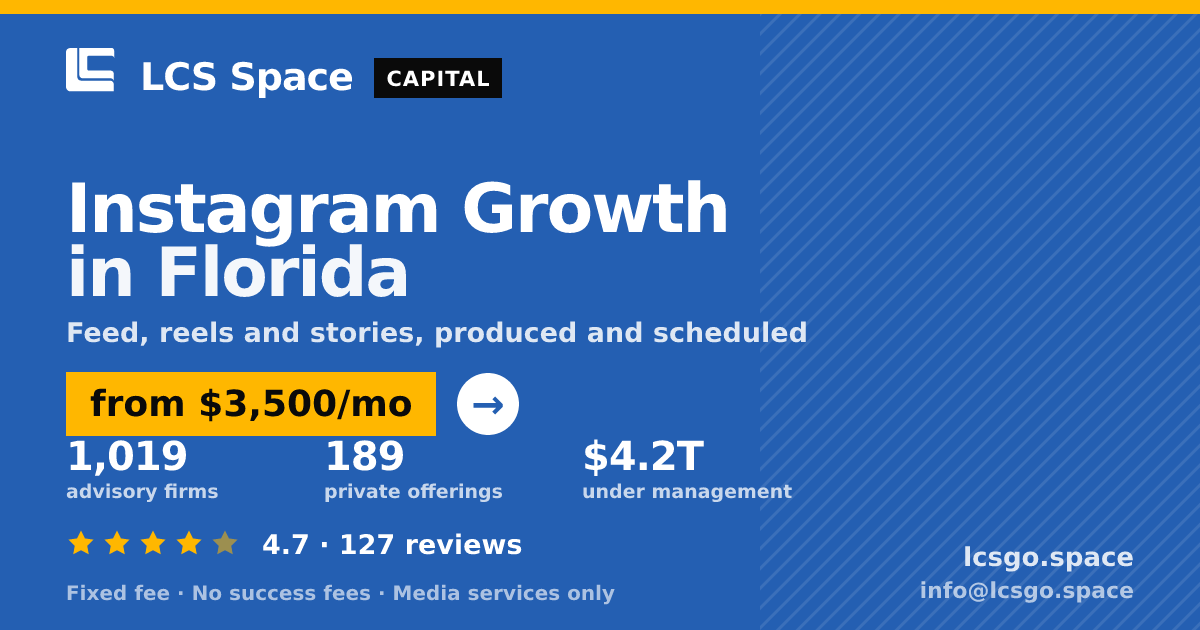 Instagram Growth in Florida — from $3,500/mo, rated 4.7/5 across 127 reviews. LCS Space.