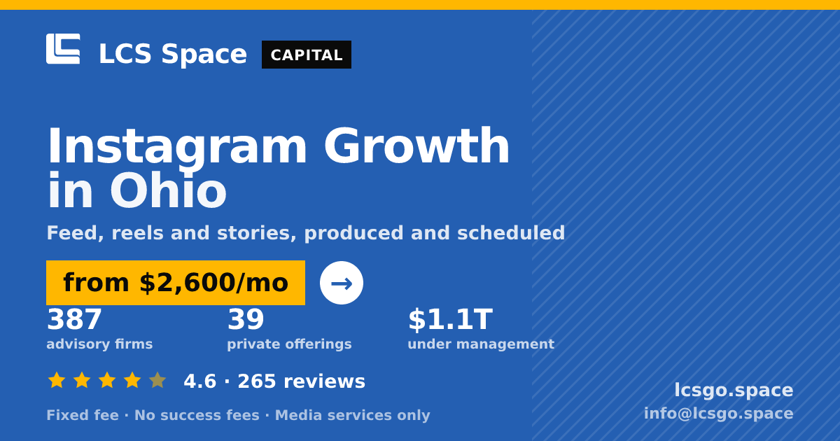Instagram Growth in Ohio — from $2,600/mo, rated 4.6/5 across 265 reviews. LCS Space.
