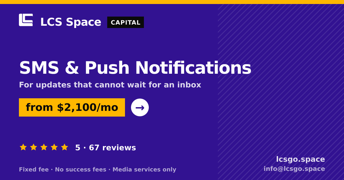 SMS & Push Notifications — from $2,100/mo, rated 5/5 across 67 reviews. LCS Space.