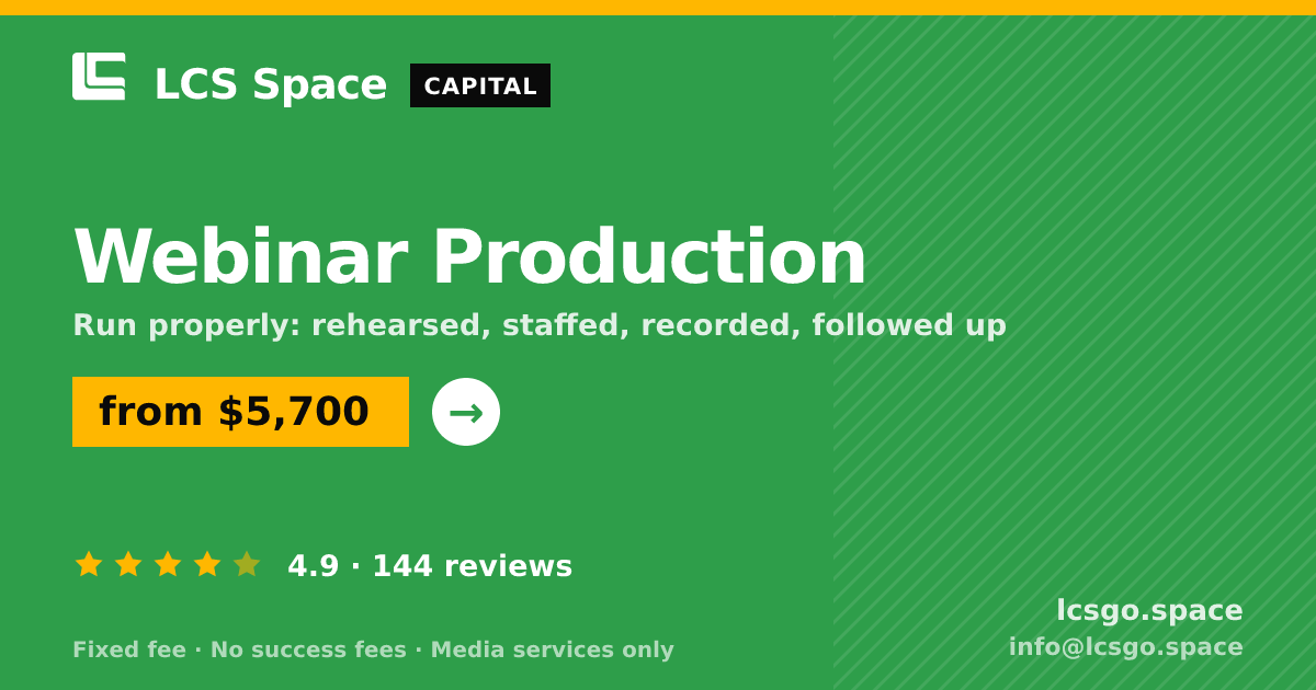 Webinar Production — from $5,700, rated 4.9/5 across 144 reviews. LCS Space.