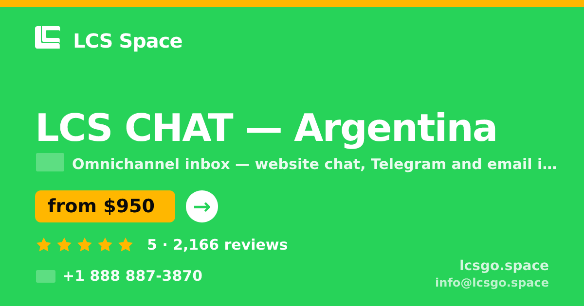 LCS CHAT in Argentina — from $950/mo, rated 5/5 by 2166 clients. LCS Space.