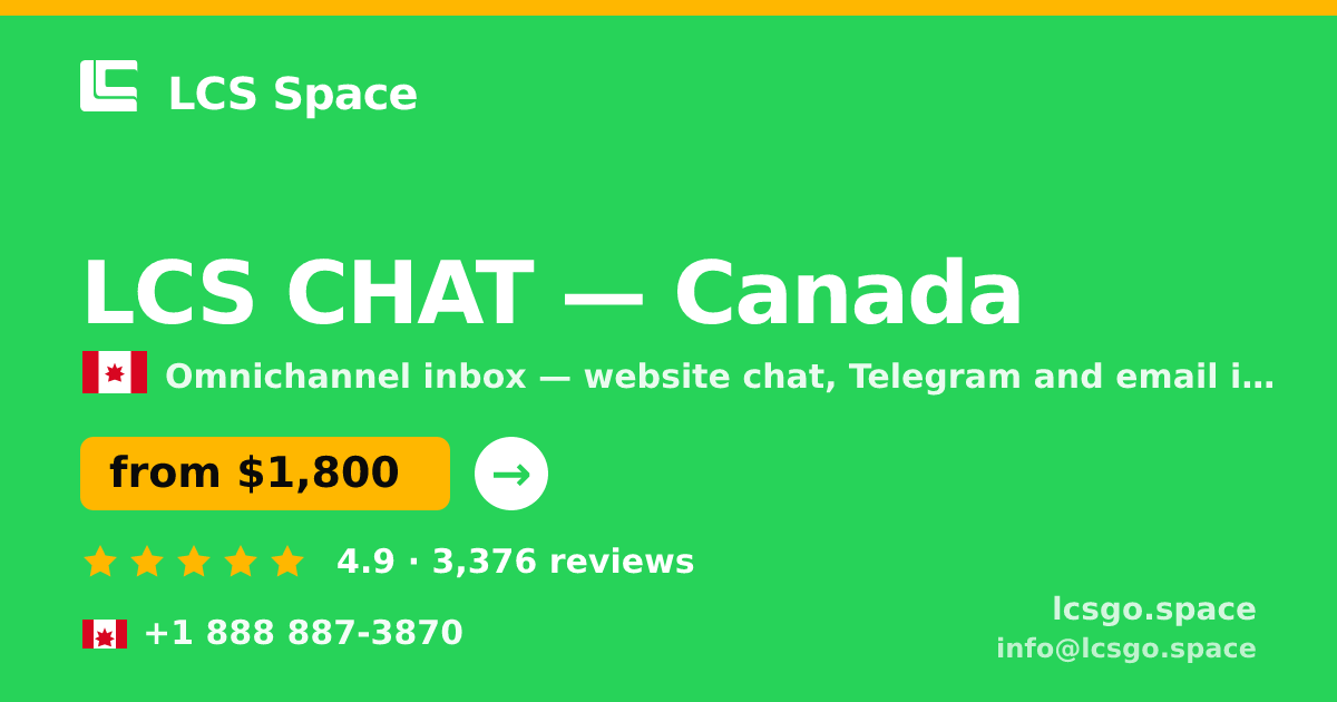 LCS CHAT in Canada — from $1,800/mo, rated 4.9/5 by 3376 clients. LCS Space.